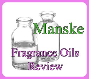 Manske Fragrance Oils Review